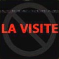 La visite (que je n'ai jamais vu)